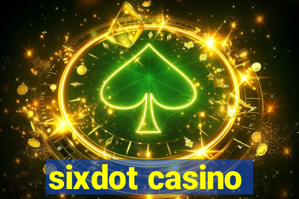 sixdot casino